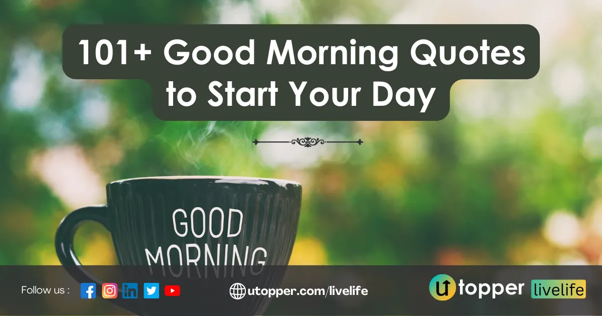 101+ Good Morning Quotes Start your day with inspiration and positivity
