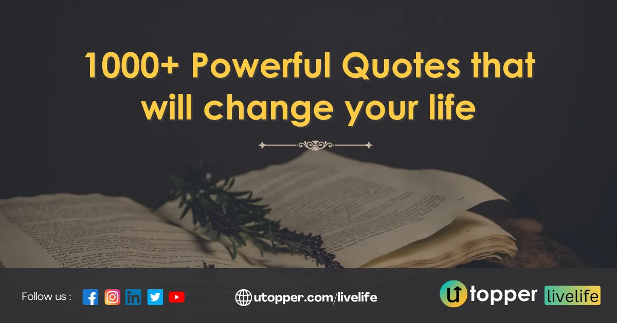 1000+ Powerful Quotes on Life, Love, Success, and More
