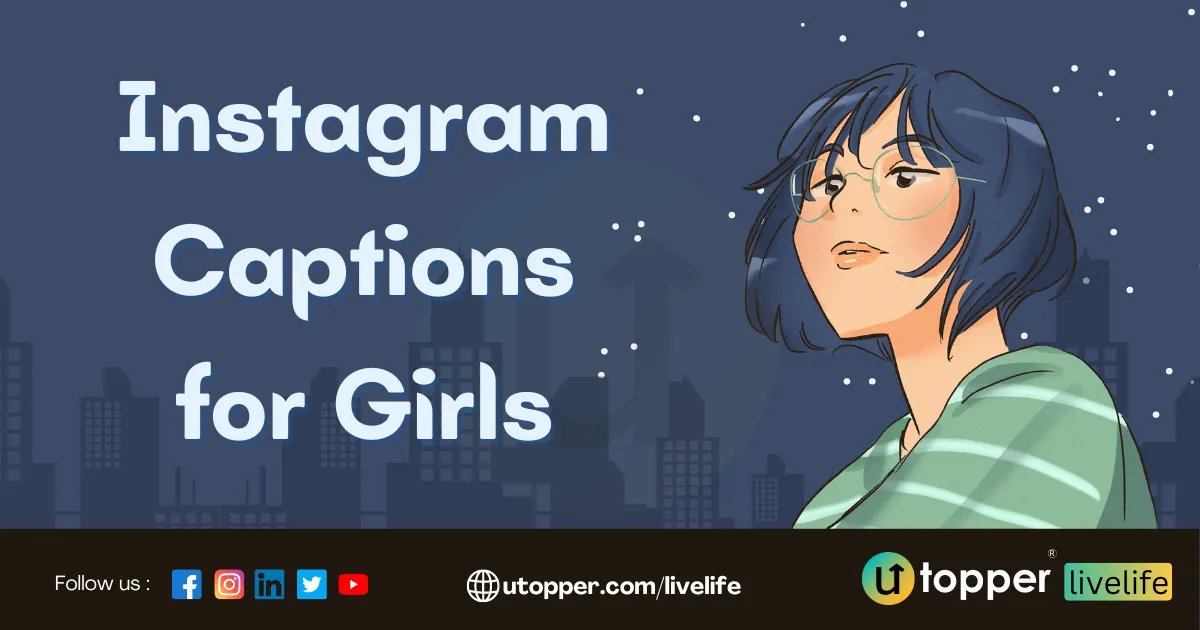 100+ Instagram Captions for Girls