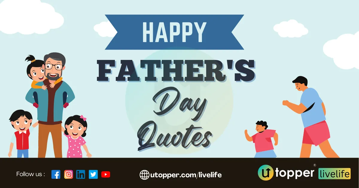 100 Happy Father’s Day Quotes