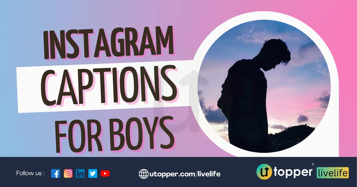 100+ Trending Instagram Captions for Boys