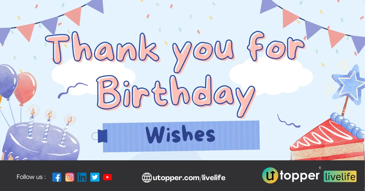 120 best ways to say thank you for the birthday wishes