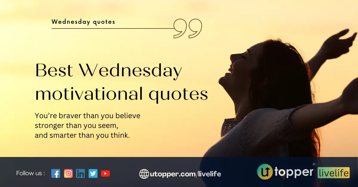 90 Best Wednesday motivational quotes to Motivate Your Week