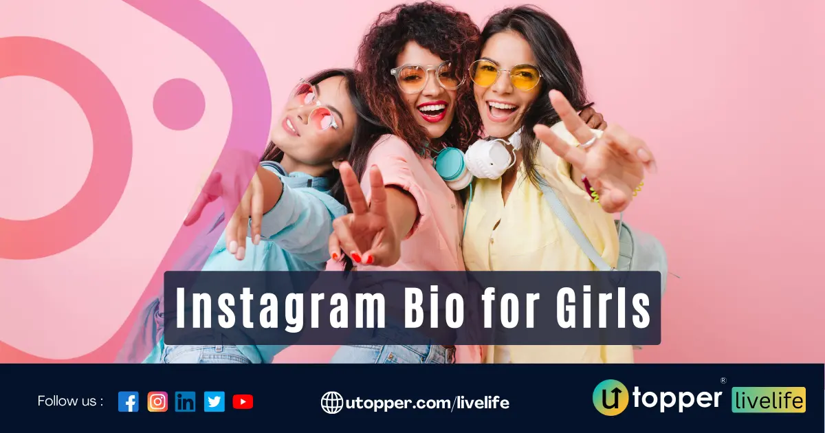 100 Best Instagram Bio for girls Attitude, Style, and Crazyness (2023)
