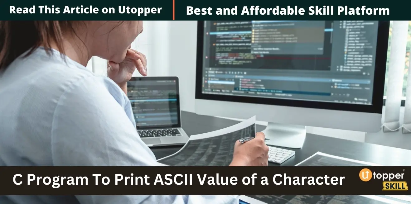 C Program To Print ASCII Value of a Character