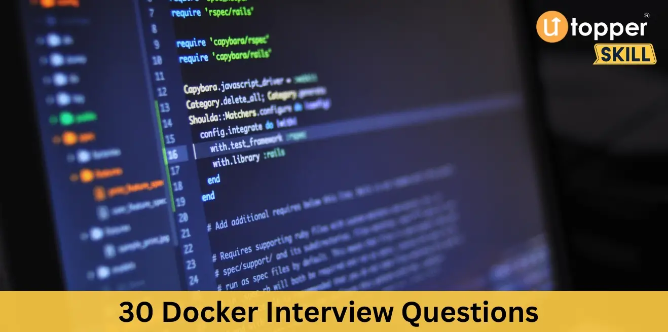 Top 30 Docker Interview Questions [UPDATED]