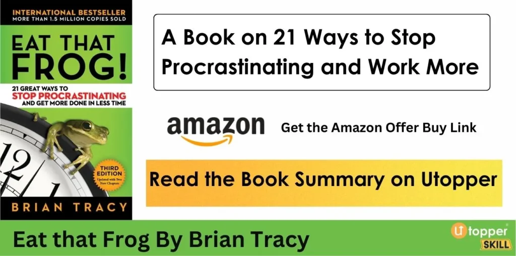 Book Summary of Eat that Frog by Brian Tracy