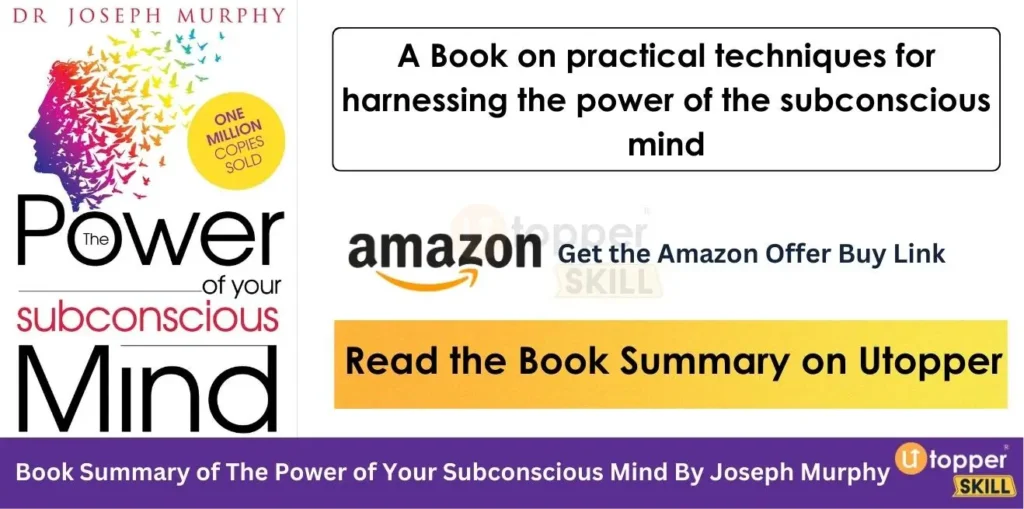 Book Summary of The Power of Your Subconscious Mind By Joseph Murphy