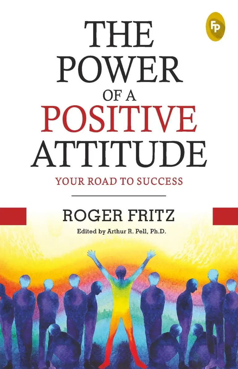 Book Summary of The Power of a Positive Attitude