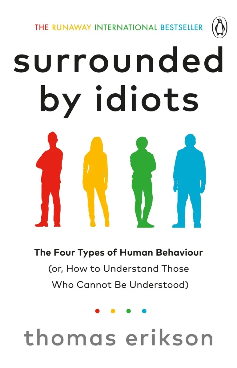 Book Summary of Surrounded By Idiots