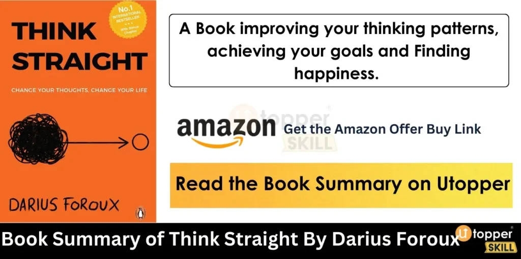 Book Summary of Think Straight By Darius Foroux