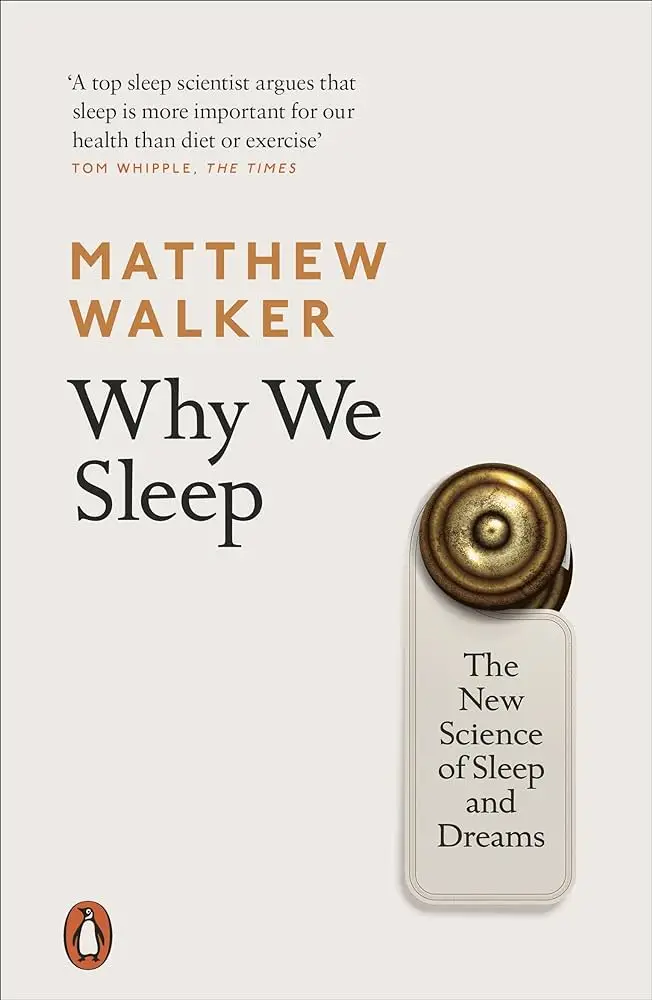 Book Summary of Why We Sleep
