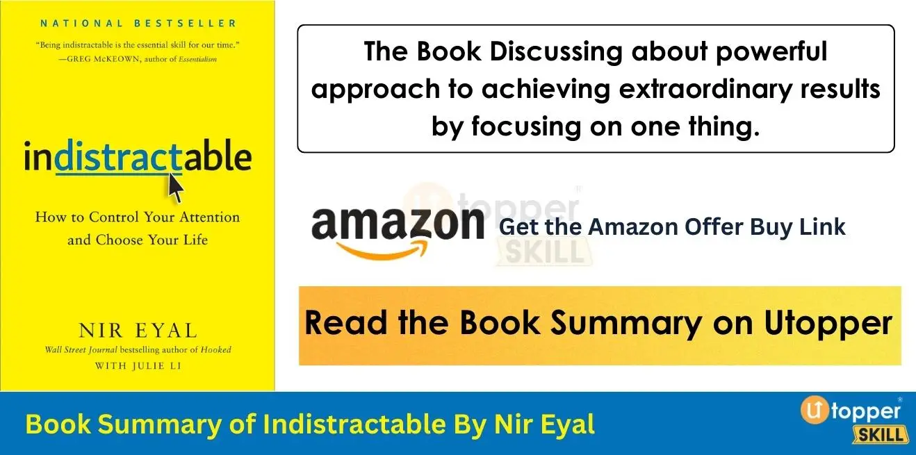 Book Summary of Indistractable By Nir Eyal