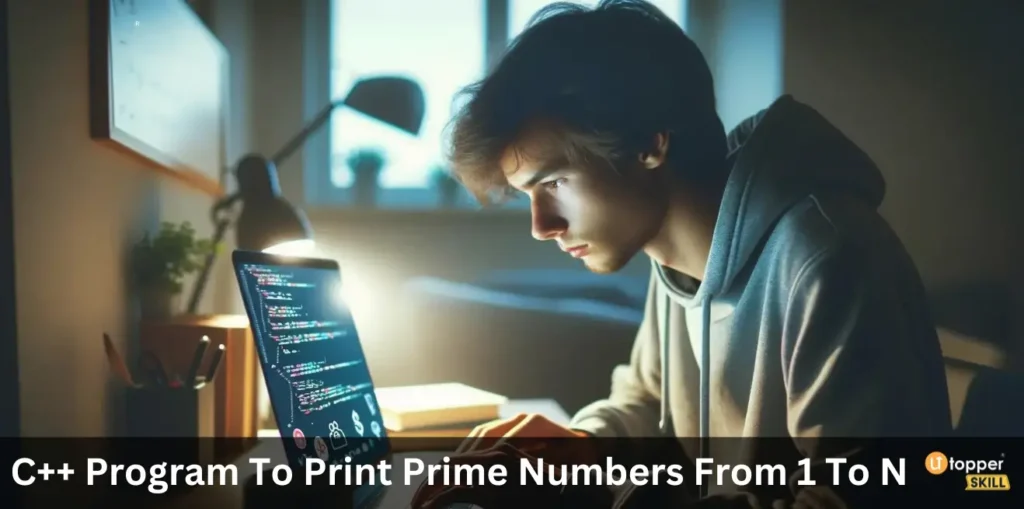 C++ Program To Print Prime Numbers From 1 To N