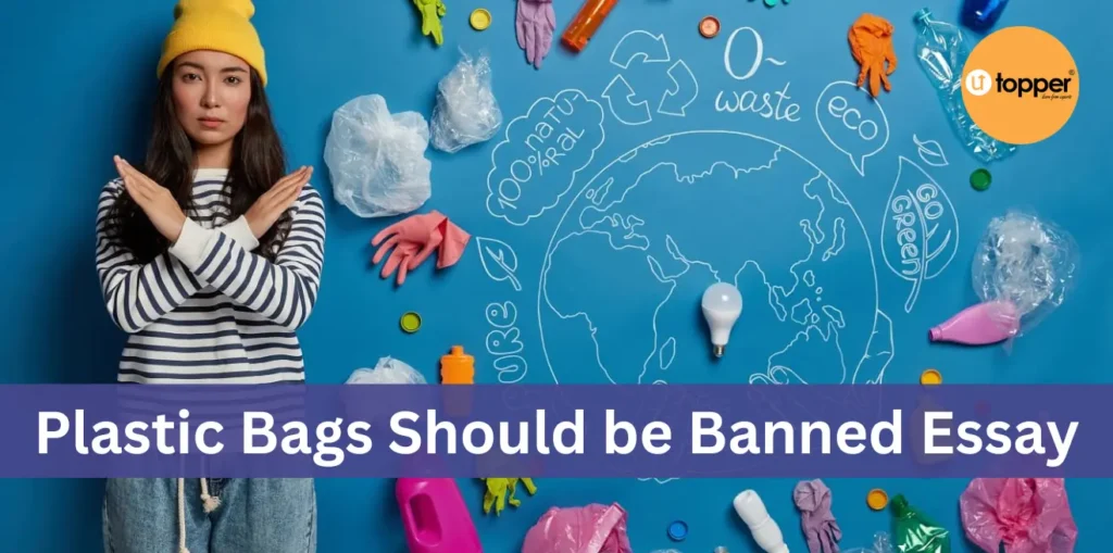 Should Plastic Bags be Banned Essay